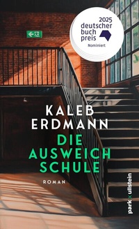 Abbildung von: Die Ausweichschule - park x ullstein