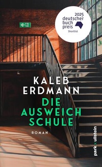 Abbildung von: Die Ausweichschule - park x ullstein