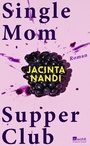 Bild: Single Mom Supper Club - Rowohlt
