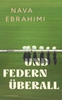 Bild: Und Federn überall - Luchterhand Literaturverlag