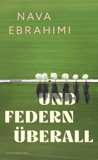 Bild vergrößern Bild: Und Federn überall - Luchterhand Literaturverlag