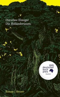 Abbildung von: Die Holländerinnen - Hanser