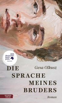 Abbildung von: Die Sprache meines Bruders | Deutscher Buchpreis 2025 Longlist - Residenz