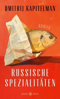 Abbildung von: Russische Spezialitäten - Hanser Berlin
