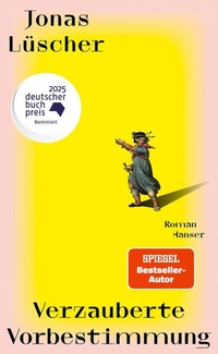 Abbildung von: Verzauberte Vorbestimmung - Hanser