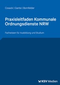 Cover: Praxisleitfaden Kommunale Ordnungsdienste NRW - KSV Medien