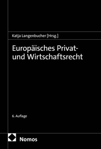 Bild vergrößern Bild: Europäisches Privat- und Wirtschaftsrecht - Nomos