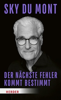 Abbildung von: Der nächste Fehler kommt bestimmt - Verlag Herder