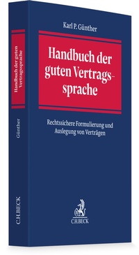 Enlarge image Cover: Handbuch der guten Vertragssprache - C.H.BECK