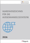 Cover: Warenverzeichnis f&uuml;r die Au&szlig;enhandelsstatistik 2026 - Reguvis Fachmedien