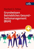 Abbildung von: Grundwissen Betriebliches Gesundheitsmanagement (BGM) - UTB