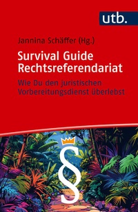 Bild: Survival Guide Rechtsreferendariat - UTB