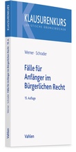 Abbildung von: Fälle für Anfänger im Bürgerlichen Recht - Vahlen