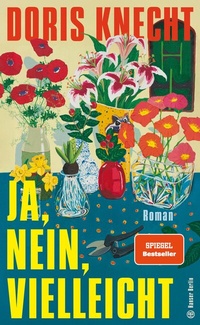 Abbildung von: Ja, nein, vielleicht - Hanser Berlin