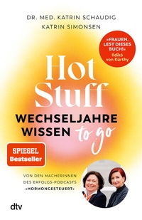 Abbildung von: Hot Stuff - Wechseljahre-Wissen to go - dtv