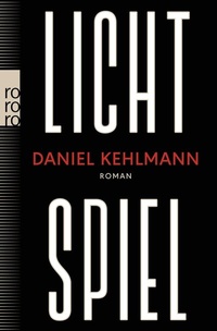 Abbildung von: Lichtspiel - Rowohlt Taschenbuch