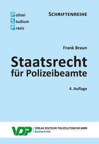 Abbildung von: Staatsrecht für Polizeibeamte - Deutsche Polizeiliteratur