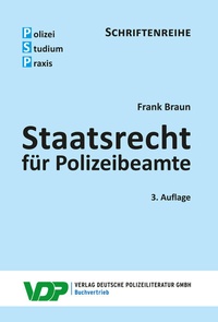 Abbildung von: Staatsrecht für Polizeibeamte - Deutsche Polizeiliteratur