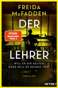 Cover: Der Lehrer - Will er dir helfen oder will er deinen Tod? - Heyne