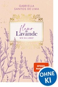 Cover: Fleur de Lavande (Band 1) - Wie du liebst - Loewe INTENSE