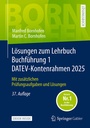 Cover: Lösungen zum Lehrbuch Buchführung 1 DATEV-Kontenrahmen 2025 - Springer Gabler