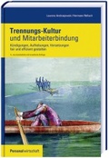Cover: Trennungs-Kultur und Mitarbeiterbindung - Luchterhand