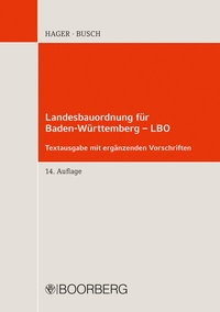 Abbildung von: Landesbauordnung für Baden-Württemberg - LBO - Boorberg