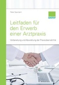 Cover: Leitfaden f&uuml;r den Erwerb einer Arztpraxis - DATEV