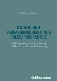 Abbildung von: Staats- und Verfassungsrecht aus Polizeiperspektive - Kohlhammer