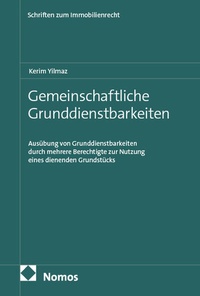 Abbildung von: Gemeinschaftliche Grunddienstbarkeiten - Nomos