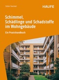 Cover: Schimmel, Sch&auml;dlinge und Schadstoffe im Wohngeb&auml;ude - Haufe-Lexware