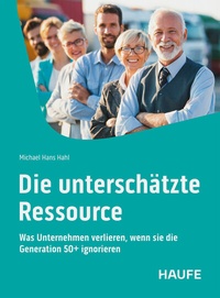 Abbildung von: Die unterschätzte Ressource - Haufe-Lexware