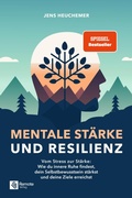 Cover: Mentale St&auml;rke und Resilienz - Remote Verlag