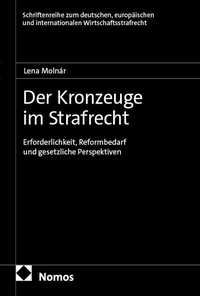 Abbildung von: Der Kronzeuge im Strafrecht - Nomos