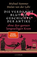 Cover: Die verdammt blutige Geschichte der Antike - C.H.Beck Digital