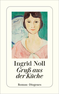 Abbildung von: Gruß aus der Küche - Diogenes