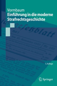 Abbildung von: Einführung in die moderne Strafrechtsgeschichte - Springer
