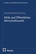 Cover: Ethik und &Ouml;ffentliches Wirtschaftsrecht - Nomos