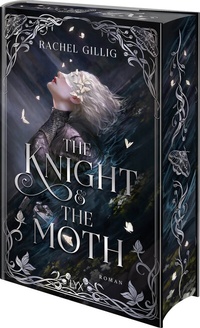 Enlarge image Cover: The Knight and the Moth - LYX