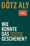 Cover: Wie konnte das geschehen?  - S. Fischer