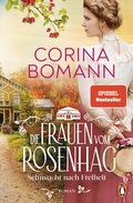 Cover: Die Frauen vom Rosenhag. Sehnsucht nach Freiheit - Penguin Verlag