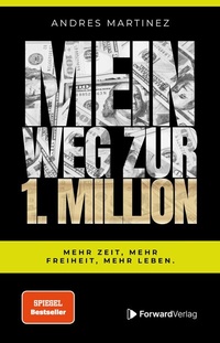 Abbildung von: Mein Weg zur 1. Million - ForwardVerlag