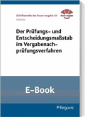 Abbildung von: Der Prüfungs- und Entscheidungsmaßstab im Vergabenachprüfungsverfahren (E-Book) - Reguvis Fachmedien