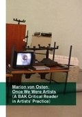 Cover: Marion Von Osten: Once We Were Artists - Valiz