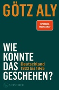 Cover: Wie konnte das geschehen? - S. Fischer