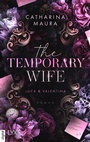 Cover: The Temporary Wife - LYX