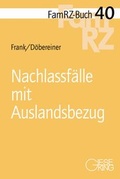 Cover: Nachlassf&auml;lle mit Auslandsbezug - Gieseking