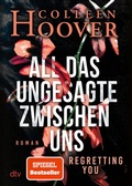 Cover: All das Ungesagte zwischen uns - dtv
