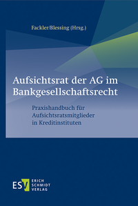 Abbildung von: Aufsichtsrat der AG im Bankgesellschaftsrecht - Erich Schmidt Verlag