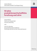 Cover: 50 Jahre produktionswirtschaftliche Forschung und Lehre - De Gruyter Oldenbourg